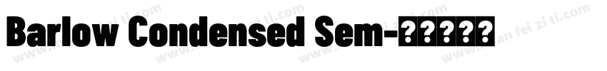 Barlow Condensed Sem字体转换